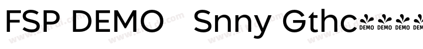 FSP DEMO   Snny Gthc字体转换